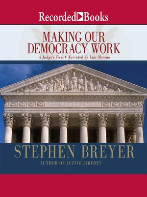cover image of Making Our Democracy Work